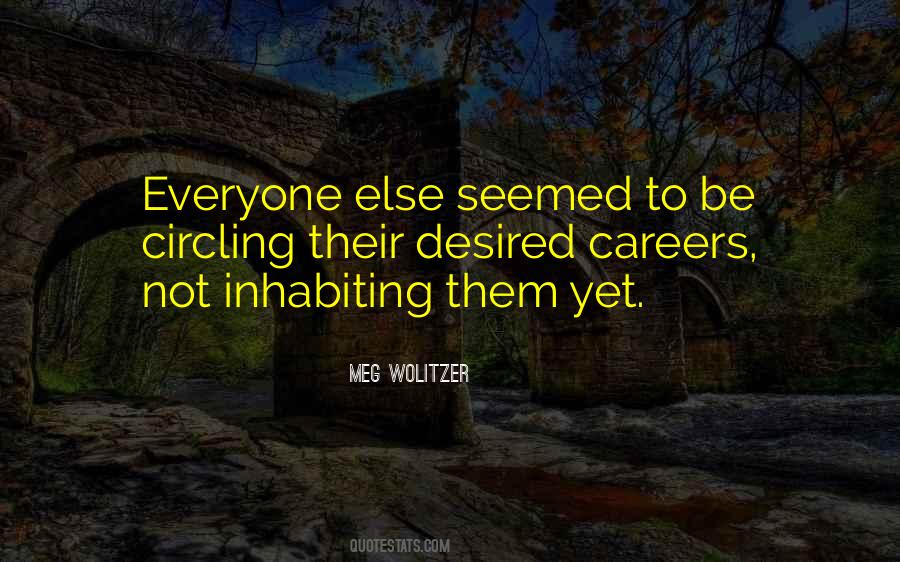 Not To Be Desired Quotes #251565