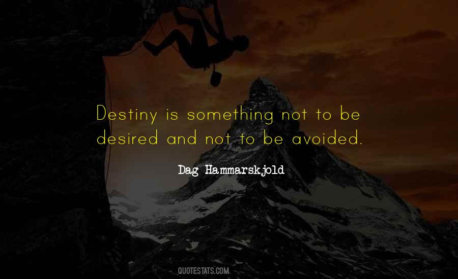 Not To Be Desired Quotes #257679