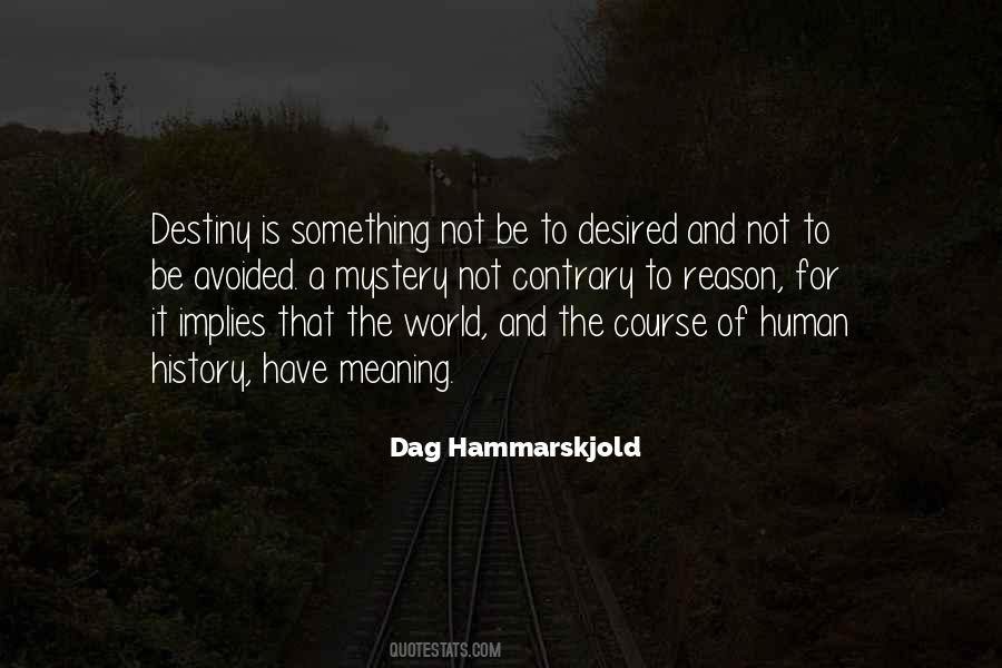 Not To Be Desired Quotes #328464