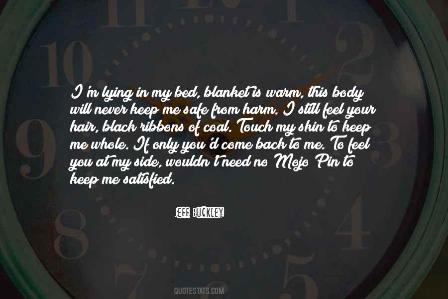 I Need You To Touch Me Quotes #181552