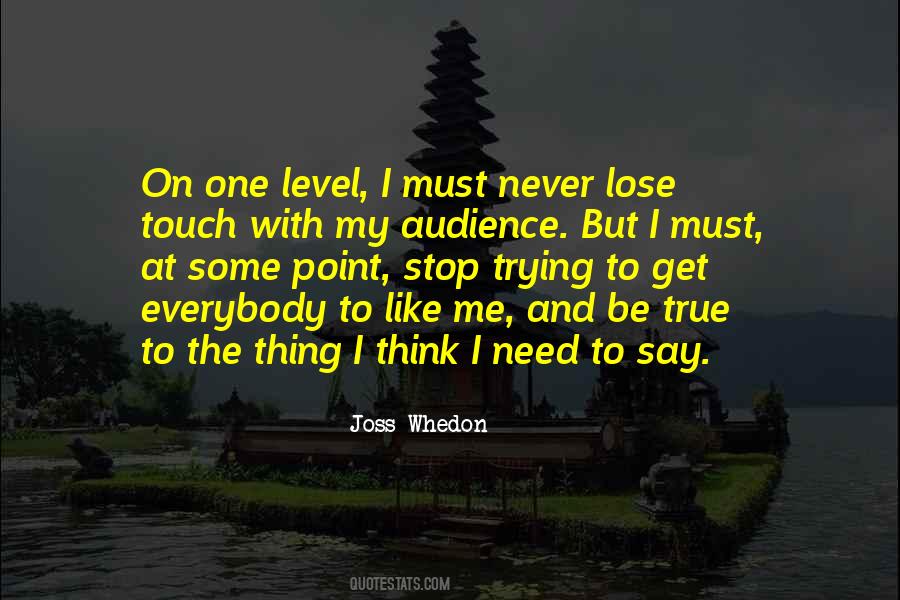 I Need You To Touch Me Quotes #406301