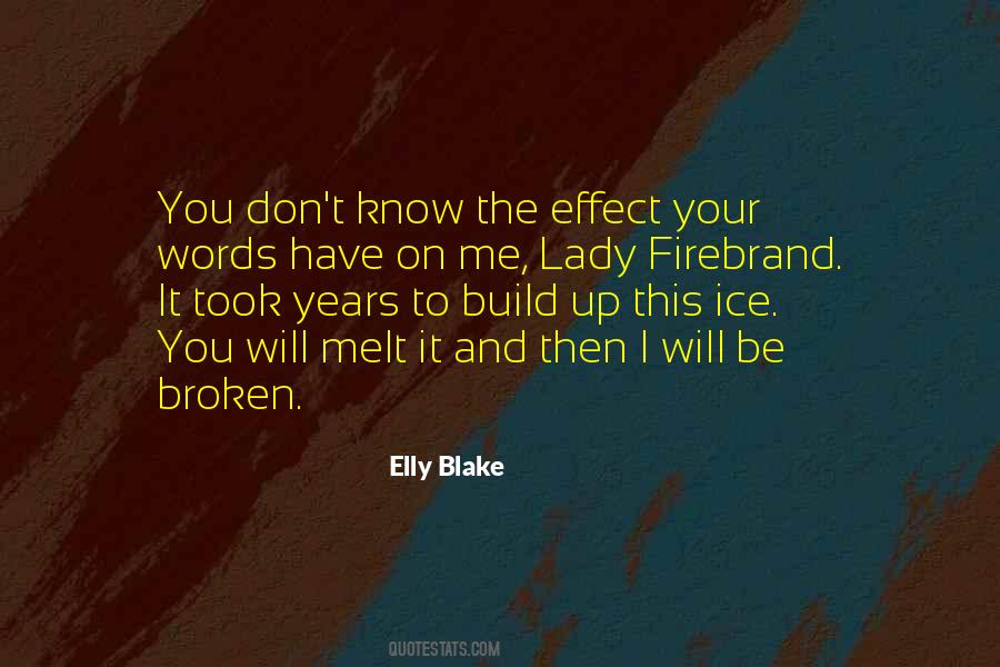 Your Effect On Me Quotes #1283846
