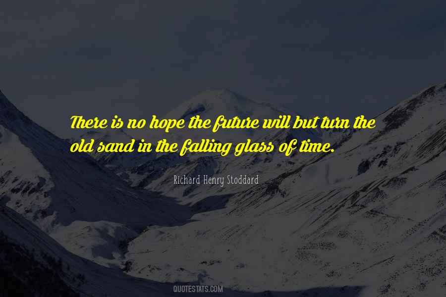 Quotes About Future Will #1010292