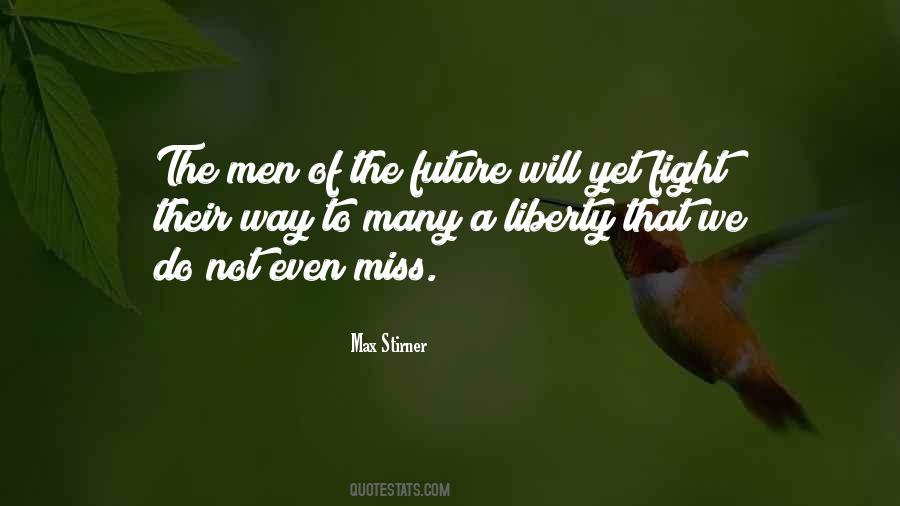 Quotes About Future Will #1151417