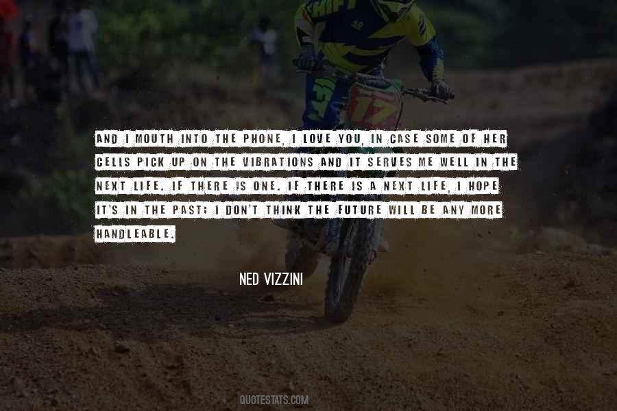 Quotes About Future Will #1270531