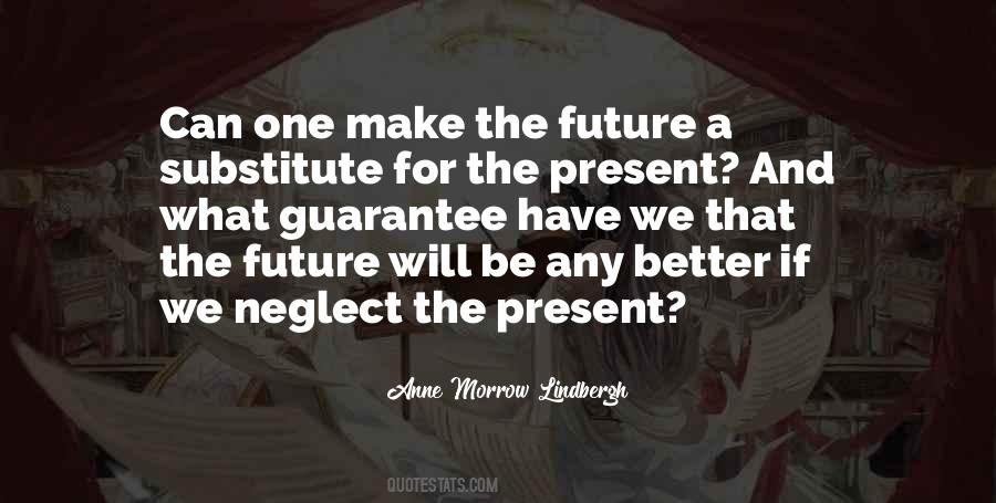 Quotes About Future Will #1587709