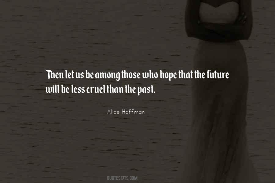 Quotes About Future Will #828039