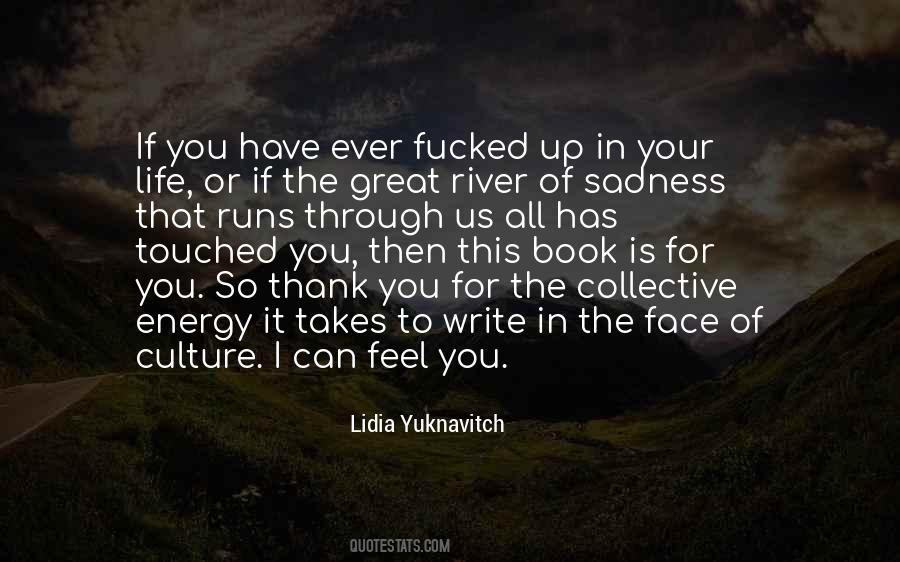 Through Sadness Quotes #1064871