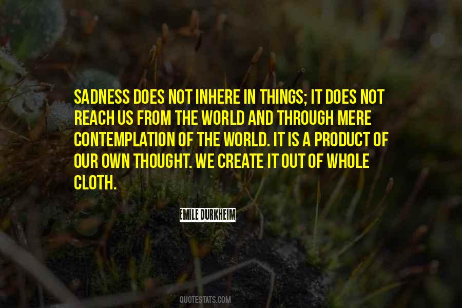 Through Sadness Quotes #1243788