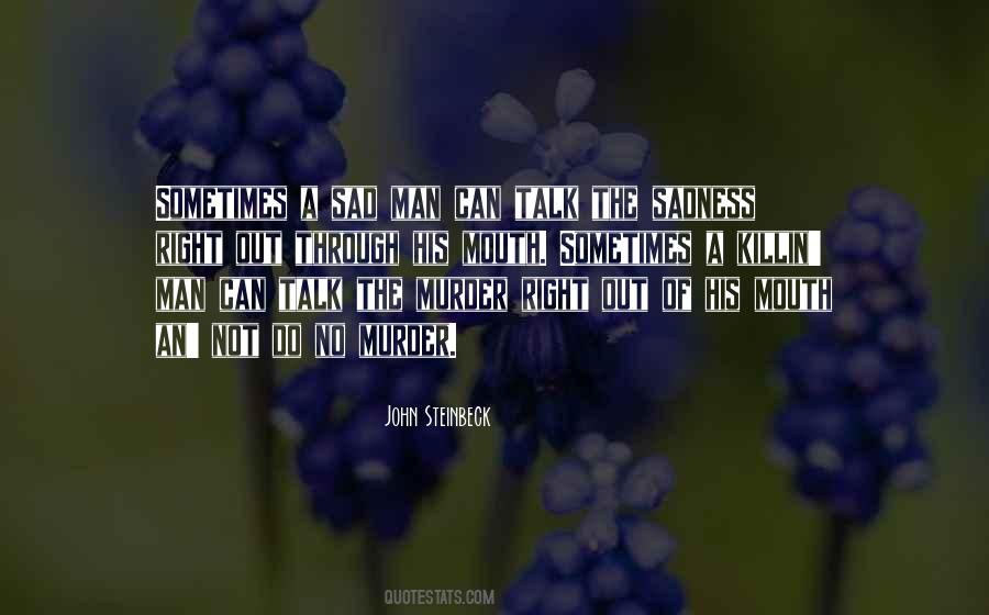 Through Sadness Quotes #537695