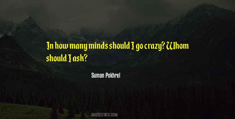 Go Crazy Quotes #1453048