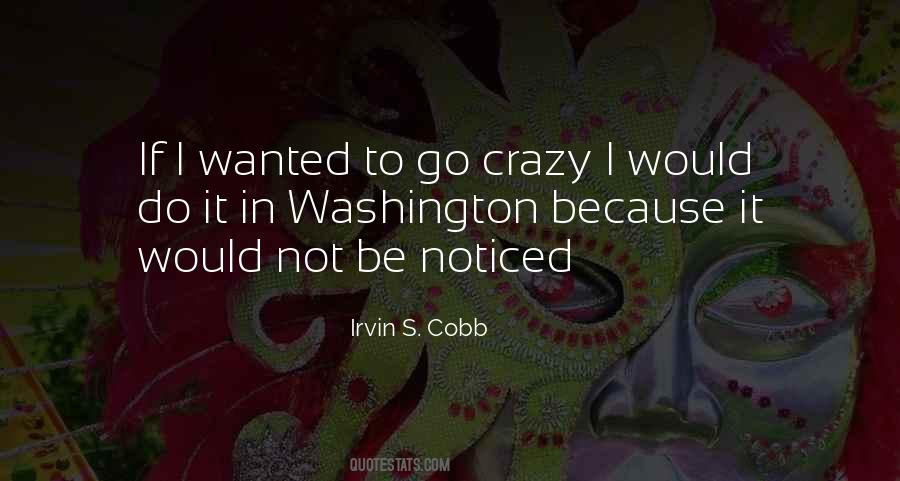 Go Crazy Quotes #1561263