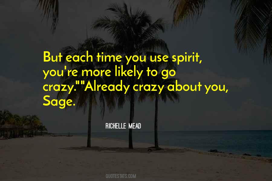 Go Crazy Quotes #1846028