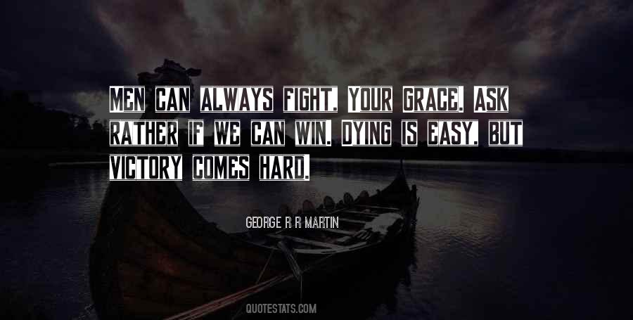 Easy Win Quotes #1039106
