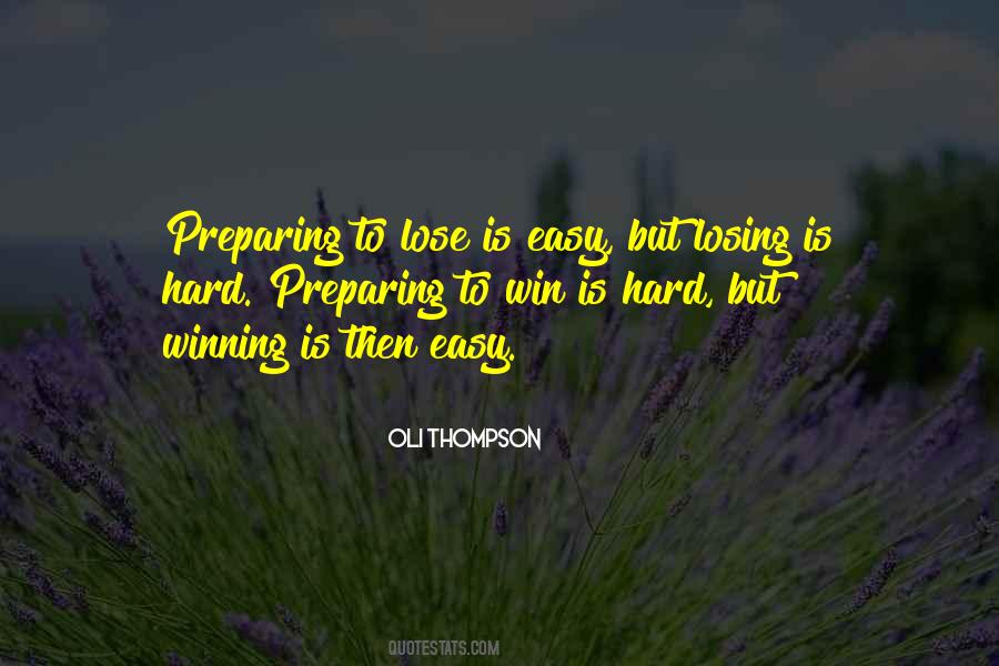 Easy Win Quotes #1742693