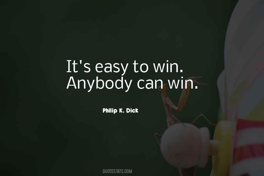 Easy Win Quotes #34170
