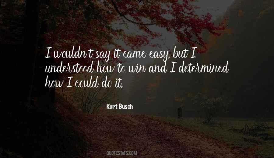 Easy Win Quotes #38834
