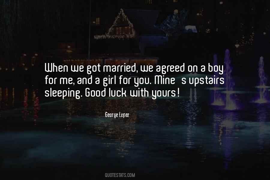 Good Luck Girl Quotes #1728283