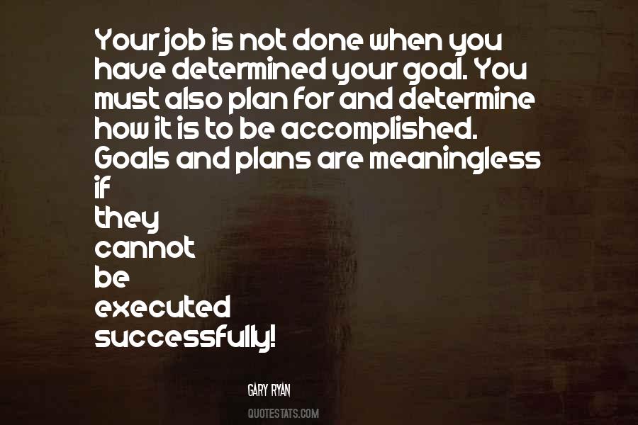When You Are Determined Quotes #886816