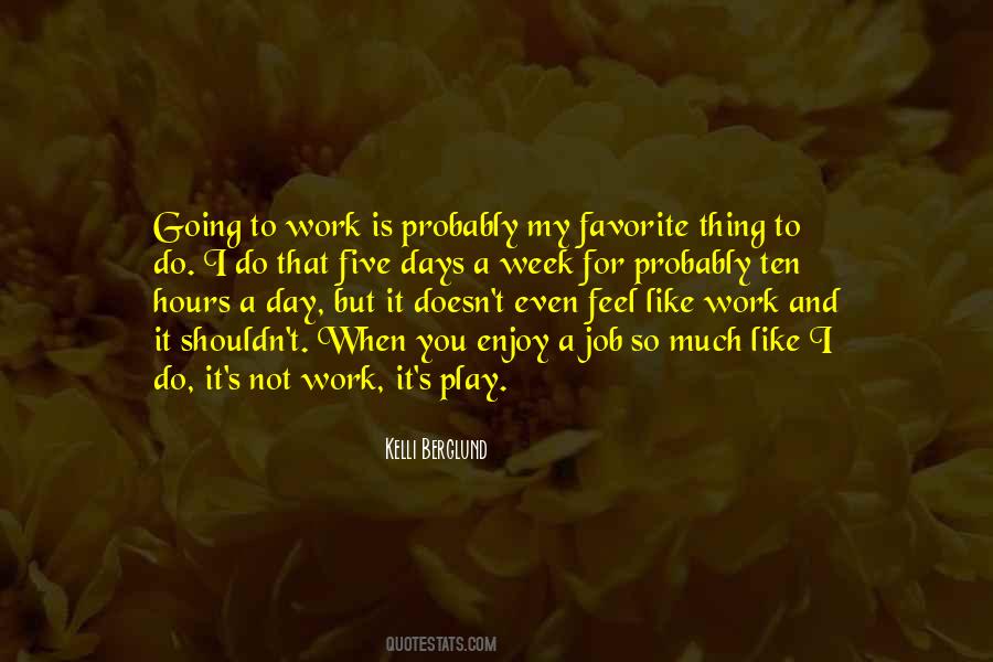 Favorite Work Quotes #1186341
