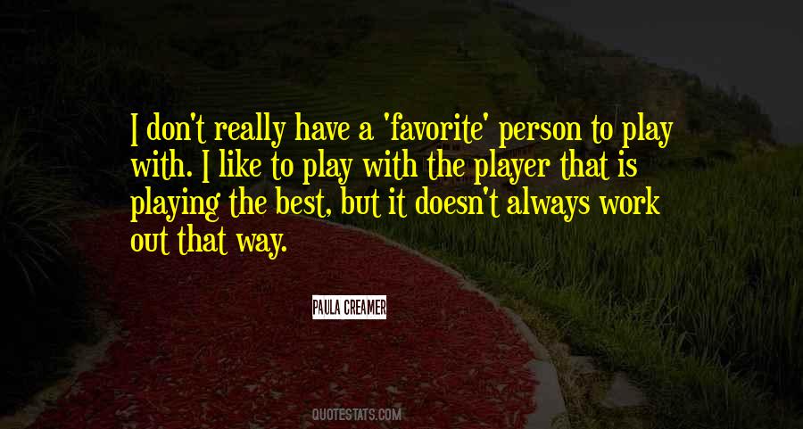 Favorite Work Quotes #91525