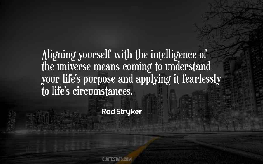 Understand Your Purpose Quotes #1817708