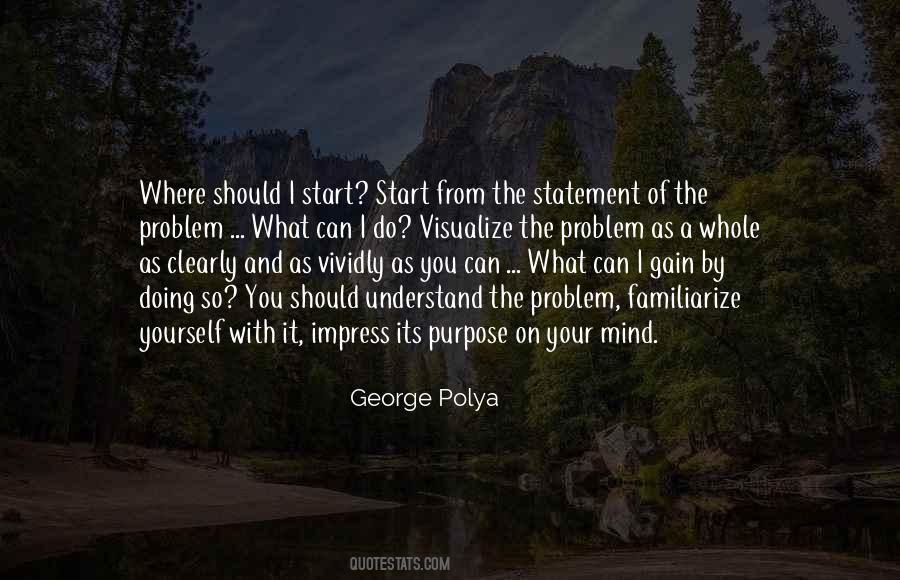 Understand Your Purpose Quotes #722068