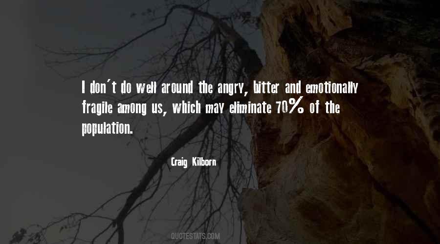 Emotionally Fragile Quotes #1662293