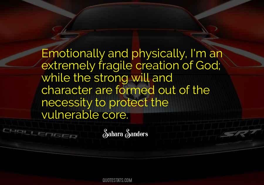 Emotionally Fragile Quotes #26342