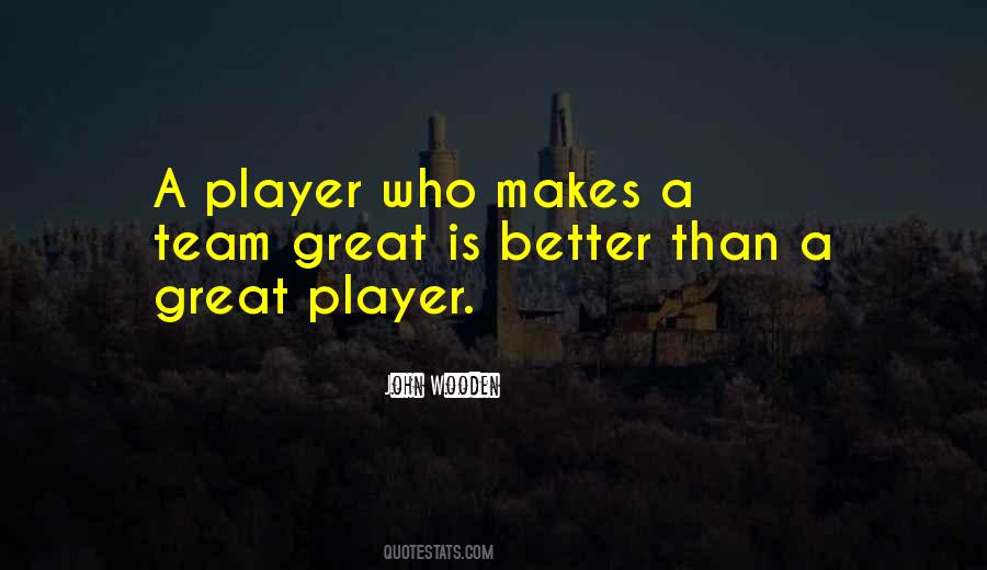 Great Player Quotes #928883