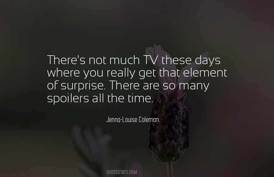 Quotes About The Element Of Surprise #1454481