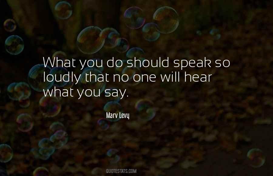 Do What You Say You Will Do Quotes #174283