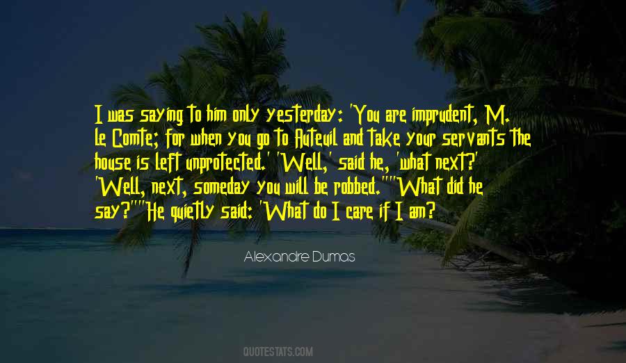 Do What You Say You Will Do Quotes #846104