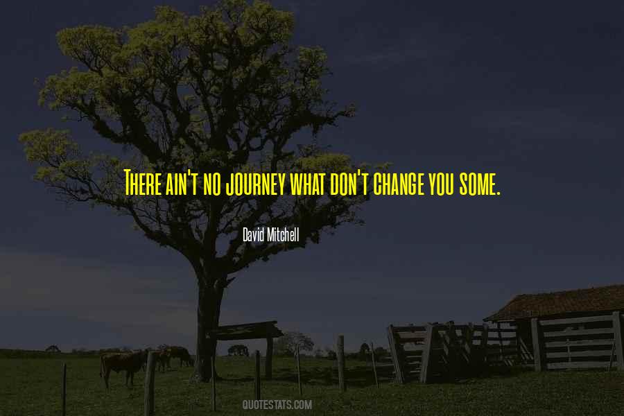 Change Journey Quotes #104352