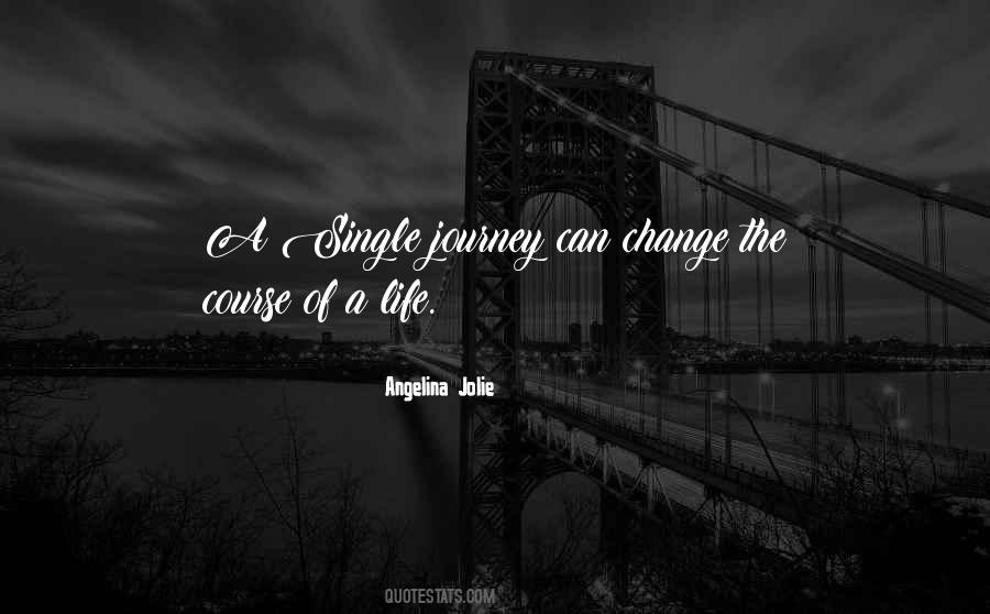 Change Journey Quotes #1205041