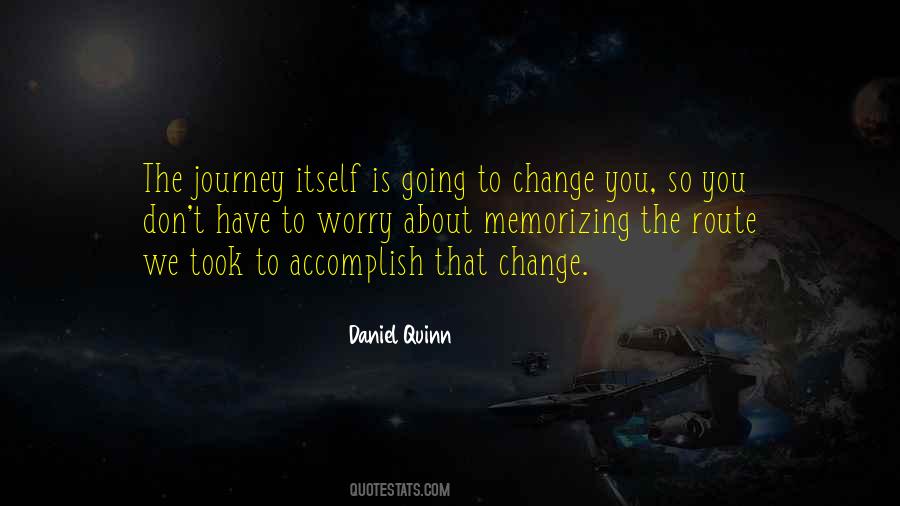 Change Journey Quotes #496840