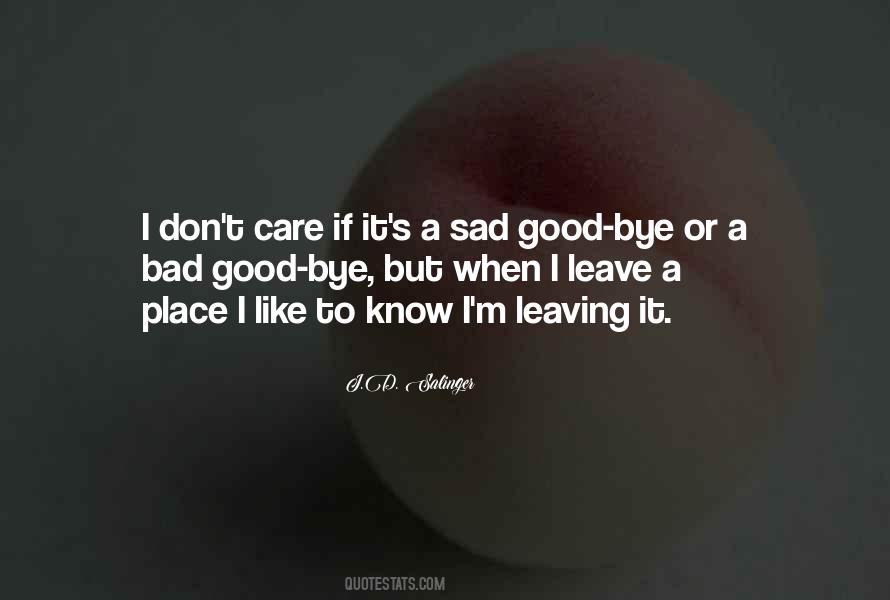 Leaving Sad Quotes #1677420