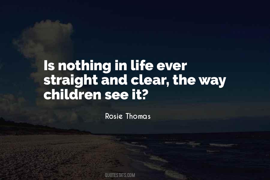 Nothing Is Ever Clear Quotes #1570249