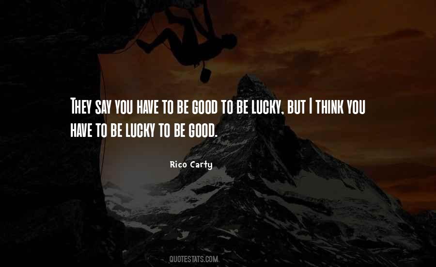 Good Luck To You Quotes #1002978