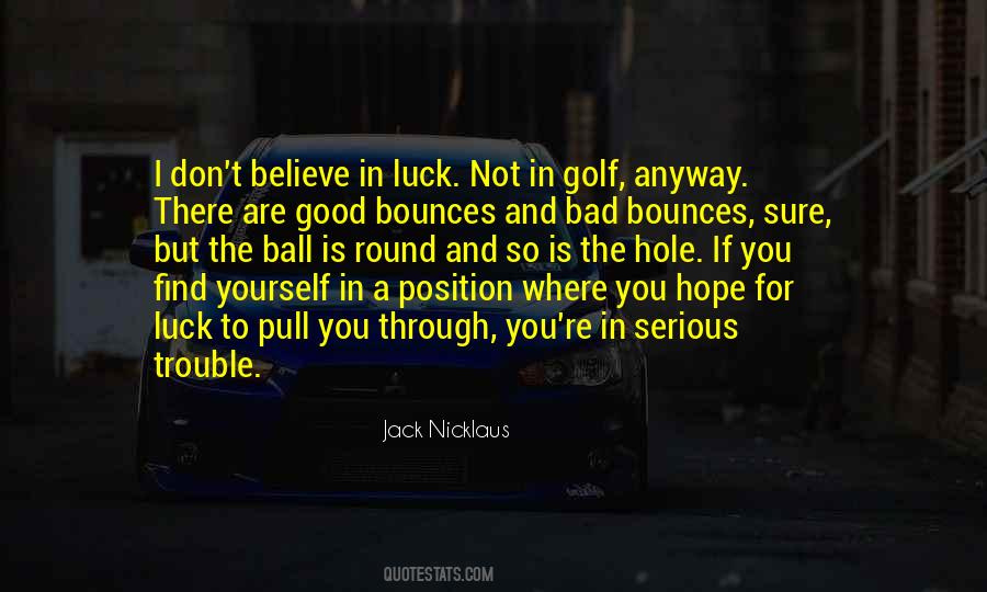 Good Luck To You Quotes #386949