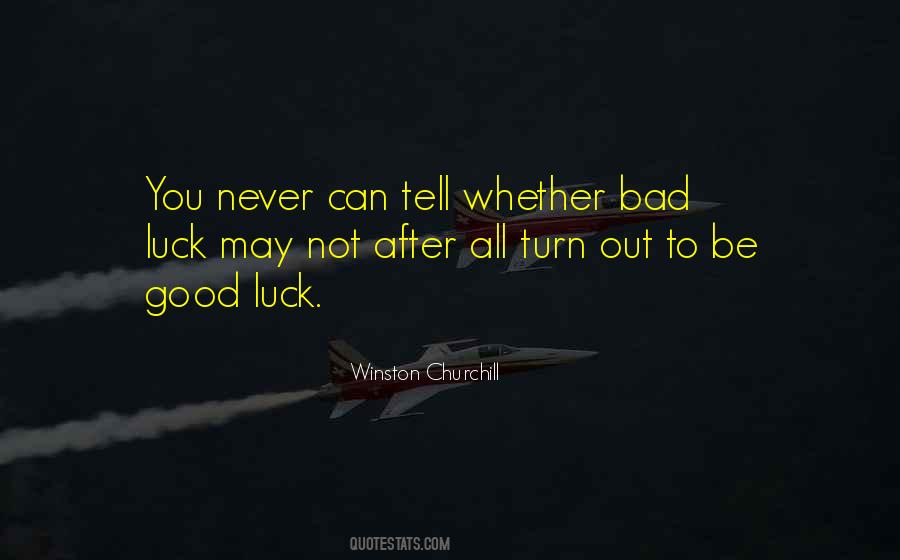 Good Luck To You Quotes #48463