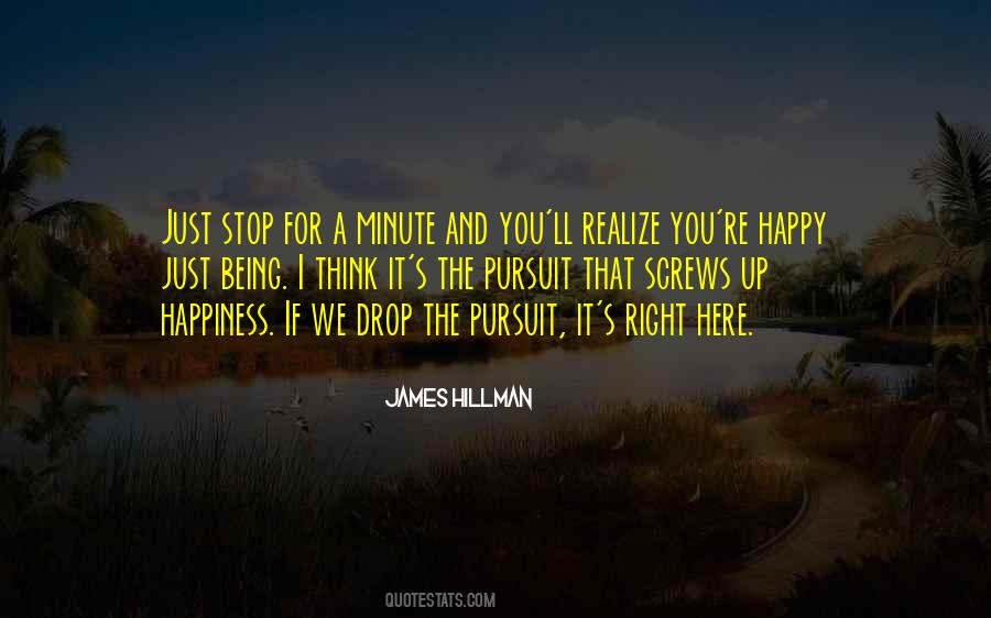 Stop For A Minute Quotes #1878370