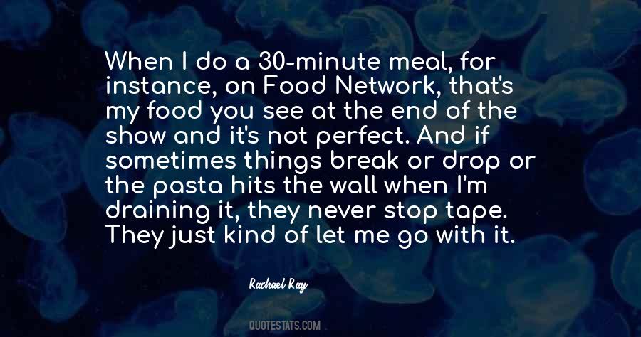 Stop For A Minute Quotes #672415
