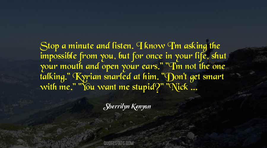 Stop For A Minute Quotes #755612