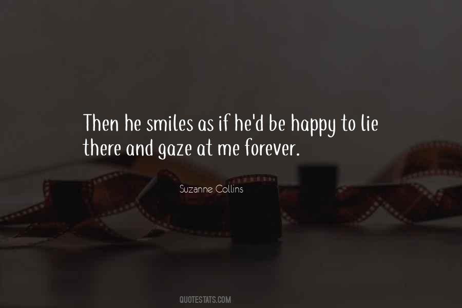 He Smiles Quotes #431134