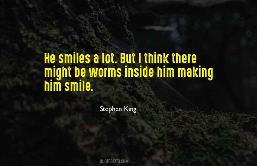 He Smiles Quotes #950625