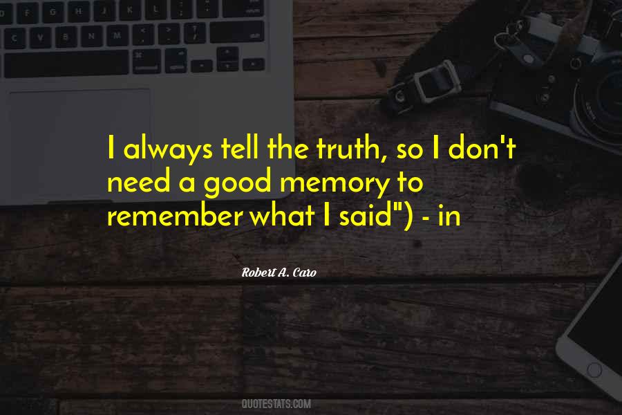 Always Tell The Truth Quotes #1041403