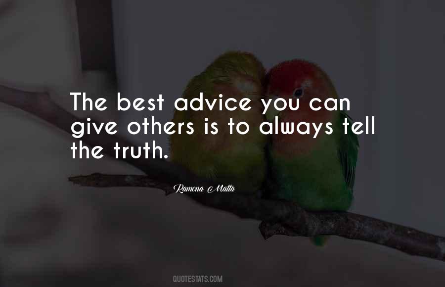 Always Tell The Truth Quotes #343406
