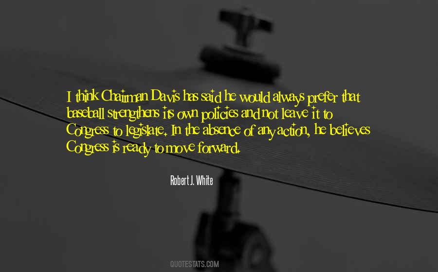 Believe In Action Quotes #1124945