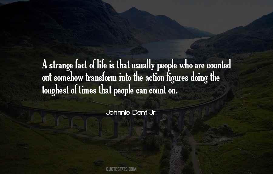 Believe In Action Quotes #1185780